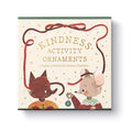 KINDNESS ACTIVITY ORNAMENTS