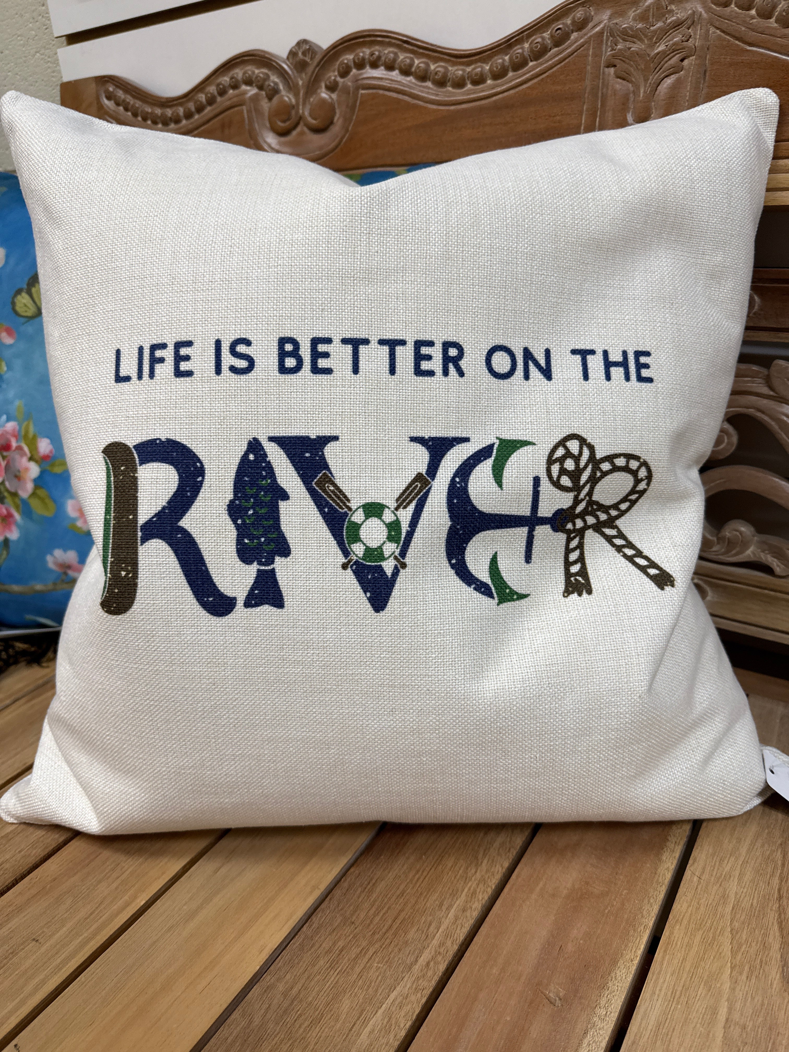 SQUARE PILLOWS LIFE IS BETTER ON THE RIVER